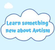 Learn something new about autism
