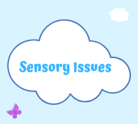 Sensory issues