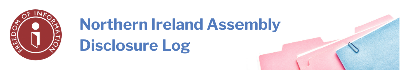 Northern Ireland Assembly Disclosure Log