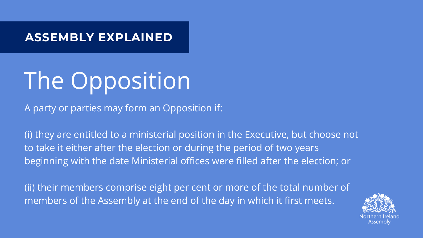 Graphic with a blue background. There is a dark blue banner in the top right with white text that reads "Assembly Exmplained". The graphic also shows in white text the definition of the Opposition that is described in the text of the article.