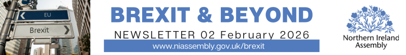 banner image reads Brexit and Beyond Newsletter 02 February 2026