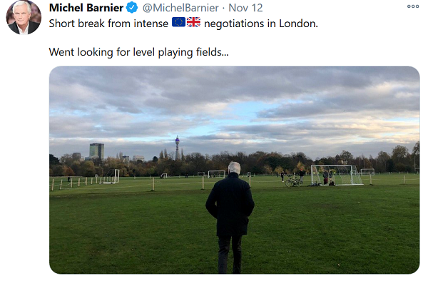Michel Barnier Tweet - Short break from intense negotiations in London... Went looking for level playing fields... (a picture of Mr Barnier at playing fields is attached with tweet)